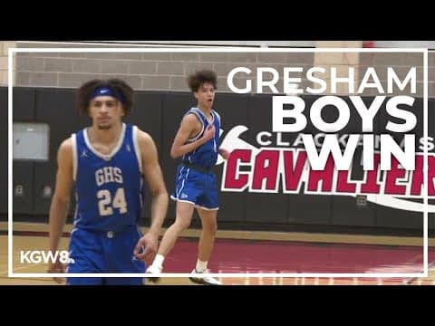 Gresham boys win against Clackamas | Friday Night Hoops