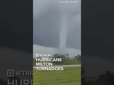Hurricane Milton spawns tornadoes across Florida