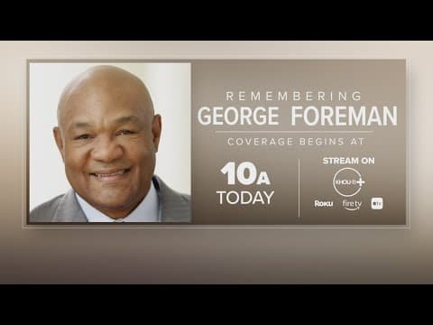 Remembering an icon | George Foreman to be remembered in memorial service