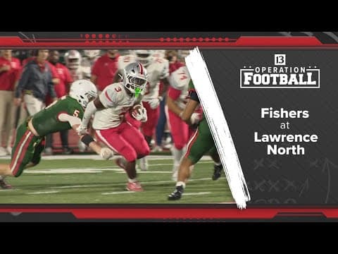 Operation Football Fishers 31 Lawrence North 28