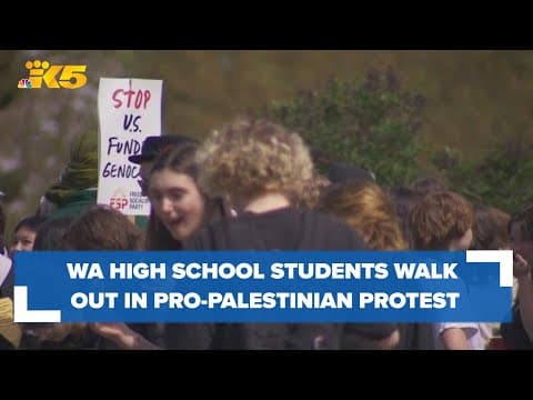 Washington high school students walk out of class in pro-Palestinian protest