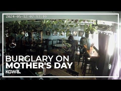 Mother's Day heist caught on camera after burglars broke in Portland restaurant