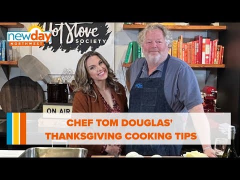 Tom Douglas' Thanksgiving cooking tips - New Day NW