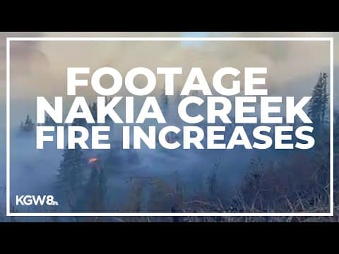 Nakia Creek Fire increases, new evacuation orders in place