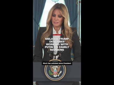 First lady Melania Trump works with Putin to reunite Ukrainian kids with their parents