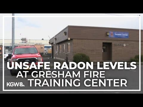 Gresham firefighters return to training center after unsafe radon levels found