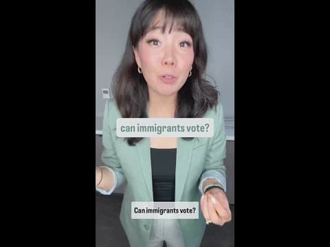 Can immigrants vote?