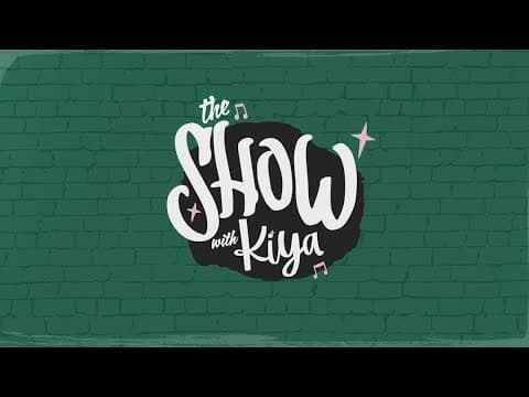The Show with Kiya | Featuring Taylor J