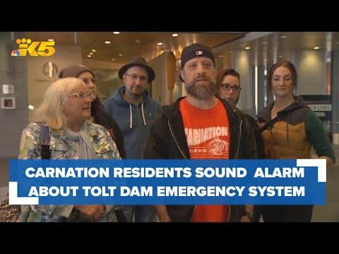 'Pattern of negligence': Carnation residents sound the alarm about Tolt River Dam emergency system