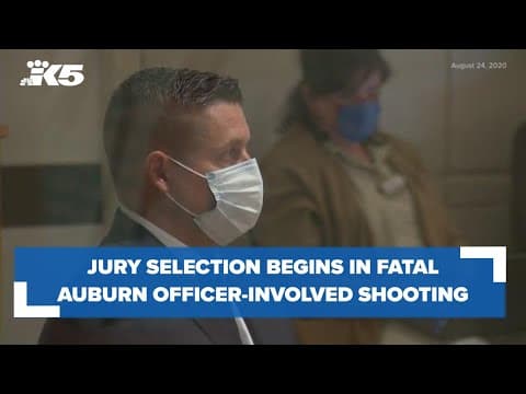 Jury selection begins in fatal Auburn officer-involved shooting