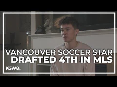 Former Vancouver High soccer star picked 4th in MLS draft