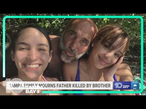 Tampa family mourns father killed by brother