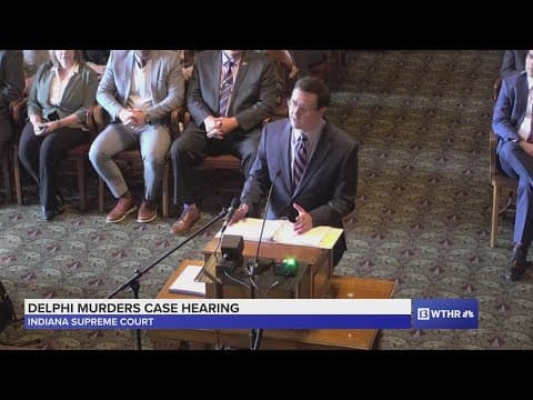 Indiana Supreme Court hears arguments in the Delphi murders case on Jan. 18, 2024