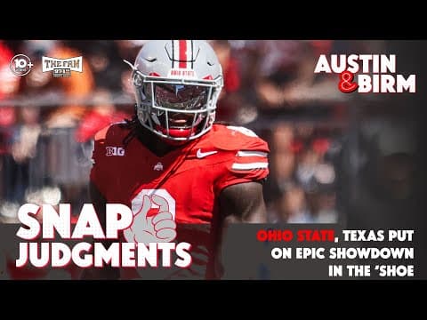 Snap Judgments: Ohio State topples top-ranked Texas as Buckeyes open season with gritty victory