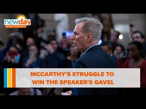 McCarthy's struggle to win the speaker's gavel - New Day NW