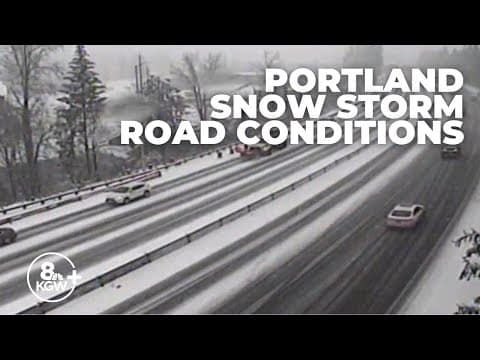 LIVE LOOK: Portland metro area road conditions