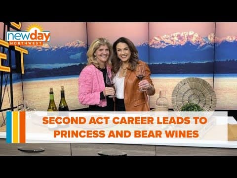 A second act career leads to Princess and Bear Wines for local couple - New Day NW