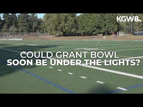 Stadium lights may be coming to Grant Bowl in Northeast Portland
