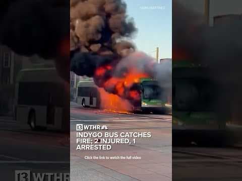2 injured after IndyGo bus catches fire near downtown Indianapolis