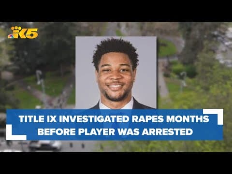 Five months before UW football player was arrested for rape, Title IX was investigating the case