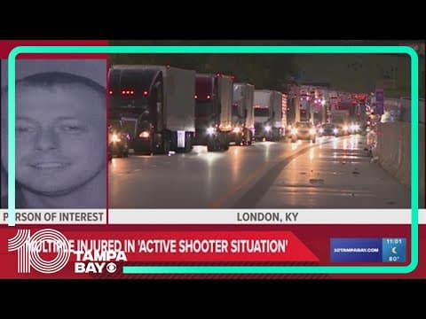 Several injured following active shooter incident on I-75 in Kentucky; person of interest sought