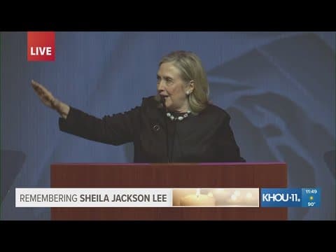 Former Secretary of State Hillary Clinton on Congresswoman Sheila Jackson Lee: 'I will miss her...'