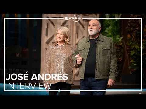 José Andrés discusses co-hosting with Martha Stewart in NBC cooking competition show
