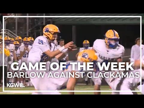 Barlow outlasts Clackamas in OT in Your Game of the Week | Friday Night Football