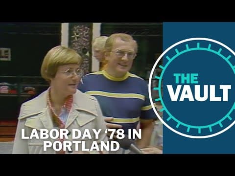 Labor Day: This day in Portland, 1978 | KGW Vault