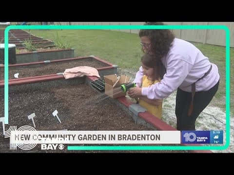 New community garden to open in Bradenton
