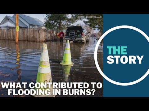 How wildfires, snowpack and warm temperatures have caused flooding in eastern Oregon