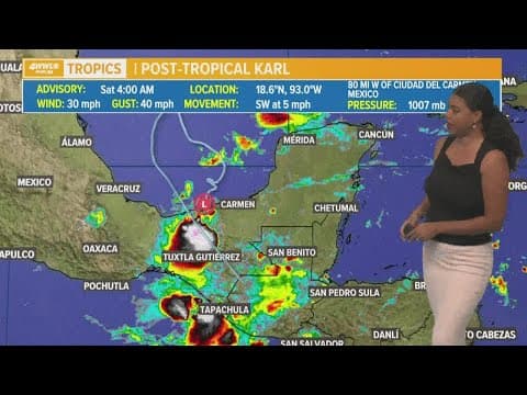 Saturday Morning Tropics: Post Tropical Karl continues to move over southern Mexico