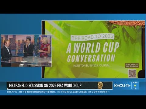 Houston World Cup 2026 prep discussed at HBJ business panel