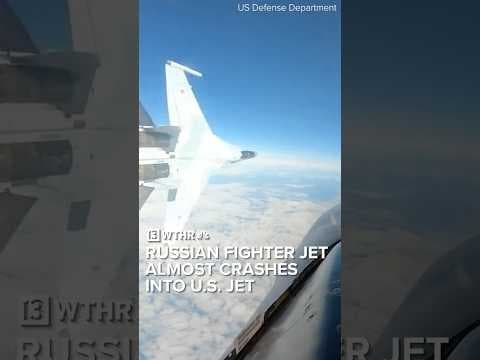 Russian fighter jet almost crashes into U.S. jet
