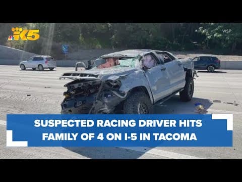 Suspected racing driver hits family of 4 on I-5 northbound in Tacoma