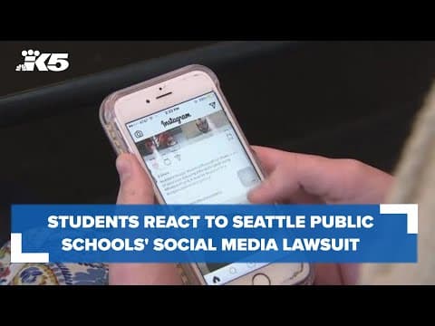 Students react to Seattle Public Schools social media lawsuit