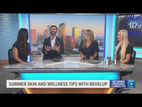 Summer skin and wellness tips with BevelUp