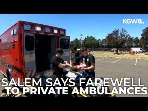 Salem Fire Department resumes full ambulance service, ends private provider partnership