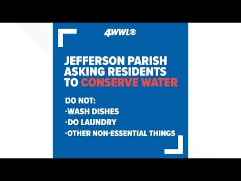 Jefferson Parish residents asked to conserve water due to sewage concerns