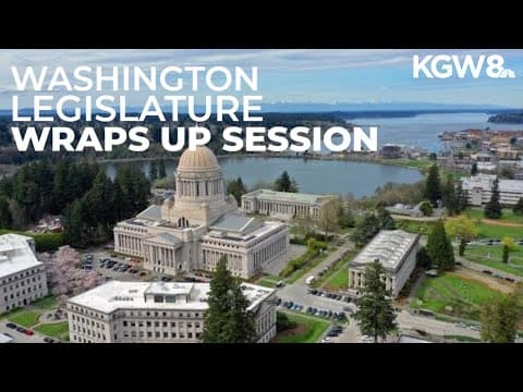 Washington lawmakers wrap up legislative session