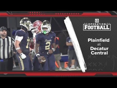 Plainfield at Decatur Central | Operation Football