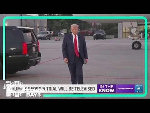 Trump's Georgia trial will be televised and livestreamed