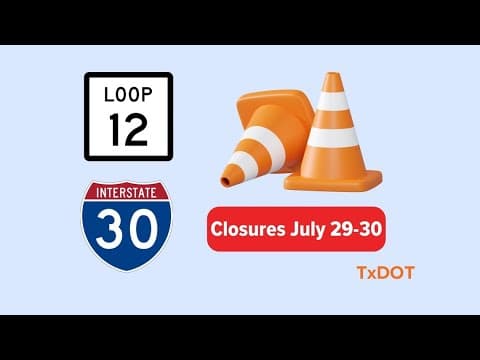Traffic Alert: Two key North Texas freeways closing overnight July 29-30