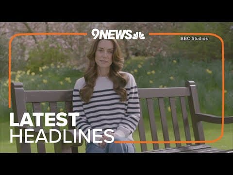 Latest headlines | Princess of Wales announces cancer diagnosis