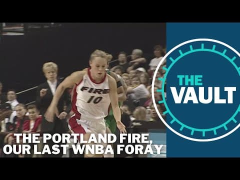 Portland's short-lived former WNBA team, the Fire | KGW Vault