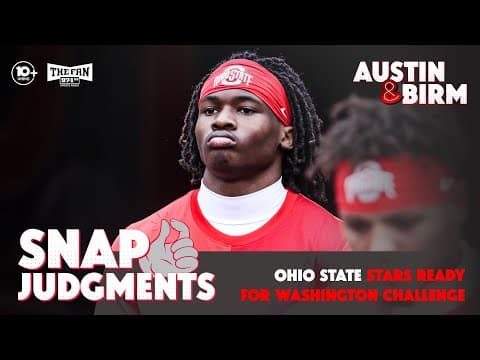 Snap Judgments: Ohio State dialed in, ready for real test from Washington on the road