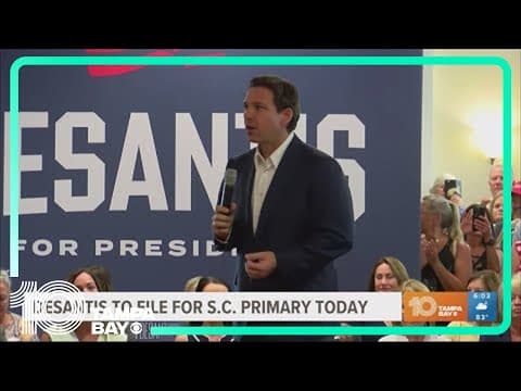DeSantis becomes first major GOP presidential hopeful to file in South Carolina