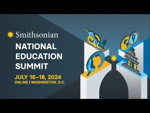Preview of the free 2024 Smithsonian National Education Summit