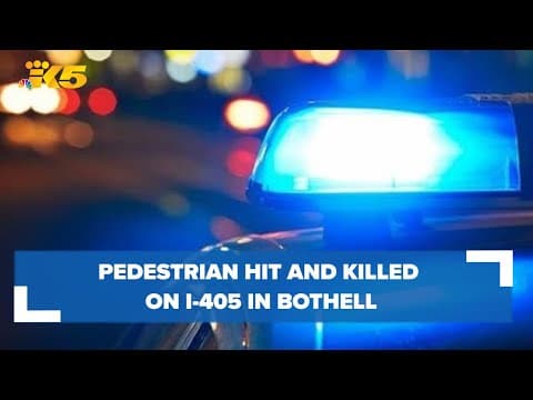 BREAKING: Person hit and killed on I-405 in Bothell