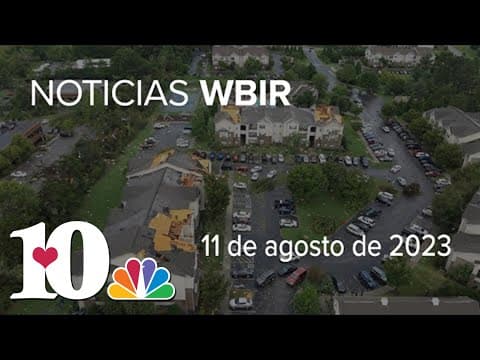 Noticias WBIR: Lo que tienes que saber sobre la semana del 7 al 11 de agosto de 2023